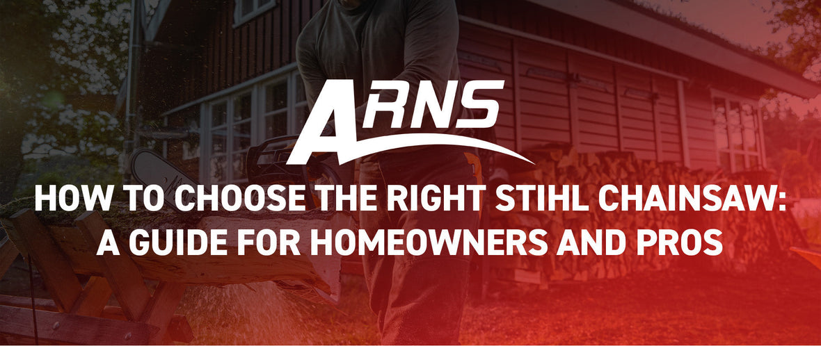 How to Choose the Right Stihl Chainsaw: A Guide for Homeowners and Pros